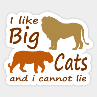 I like Big Cats Sticker